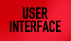 USER INTERFACE