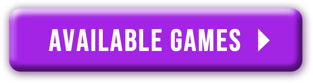 AVAILABLE GAMES