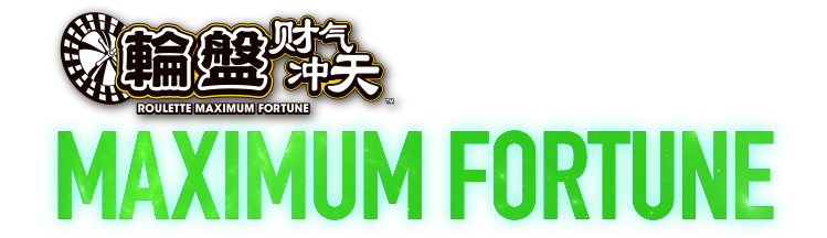 ROULETTE MAXIMUM FORTUNE