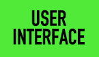 USER INTERFACE