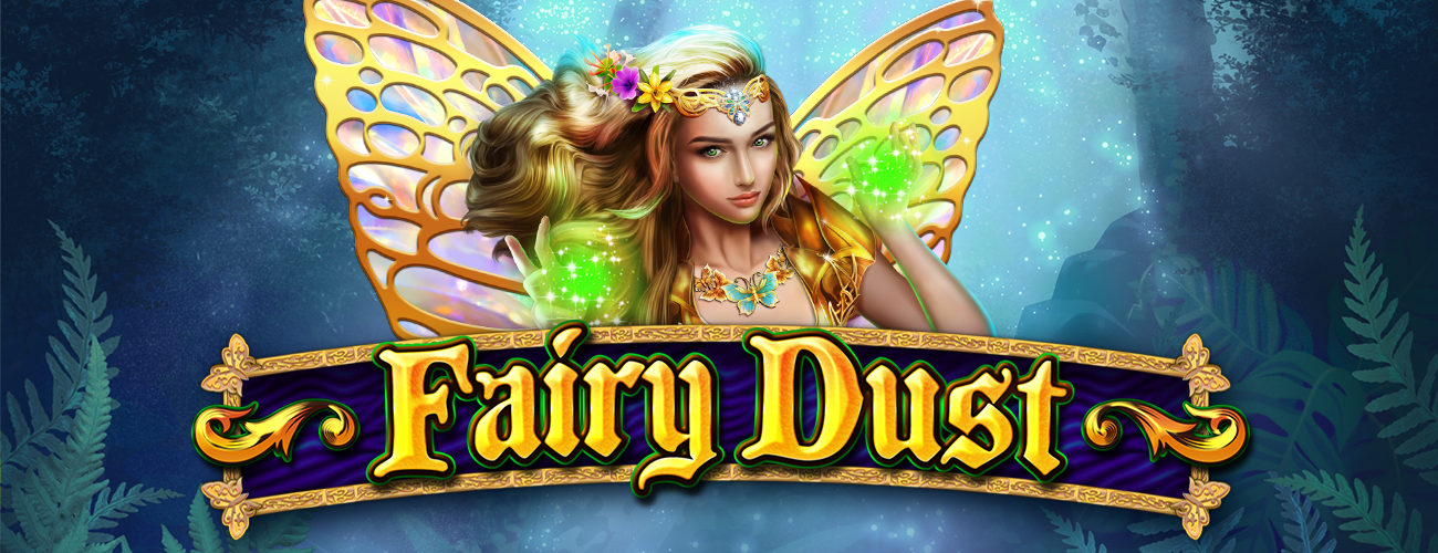 Fairy Dust｜SEGA SAMMY CREATION INC.