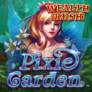 Wealth Rush - Pixie Garden